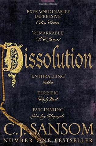 dissolution by cj sansom summary of the book