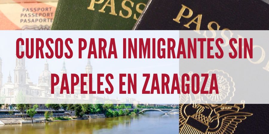 cursos para inmigrantes sin papeles en zaragoza